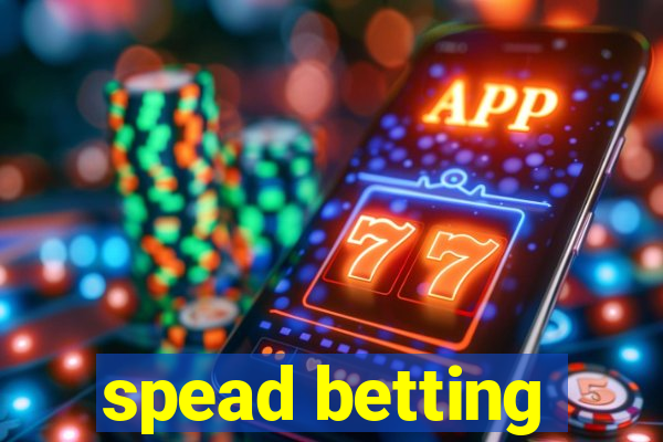 spead betting